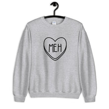 Load image into Gallery viewer, Meh Candy Heart Anti Valentine&#39;s Day Unisex Sweatshirt
