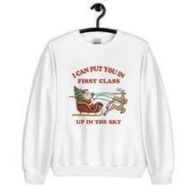 Load image into Gallery viewer, I Can Put You In First Class Christmas Unisex Sweatshirt
